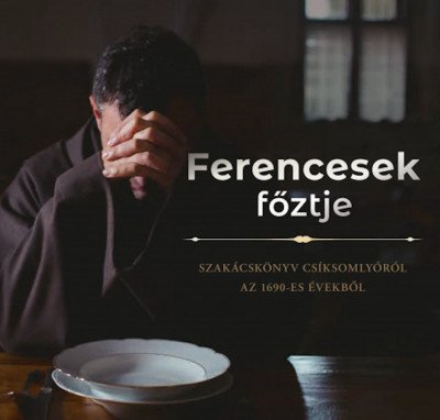 csikdelne_ferencesek_foztje