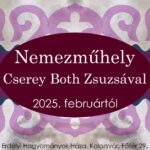 Nemezműhely Kolozsváron Cserey Both Zsuzsával