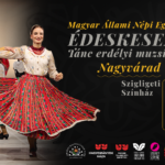 Édeskeserű - A Magyar Állami Népi Együttes fellépése Nagyváradon