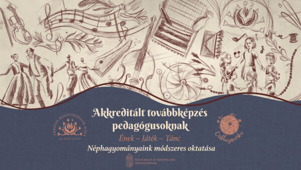 Ének – Játék – Tánc / Akkreditált továbbképzés pedagógusoknak