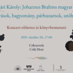 Brahms magyar táncai és forrásvidékük - könyvbemutató és koncert turné