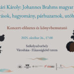 Brahms magyar táncai és forrásvidékük - könyvbemutató és koncert turné