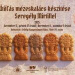 Ütőfás mézeskalács készítése Seregély Mirtillel