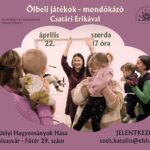 Ölbeli játékok - mondókázó Csatári Erikával