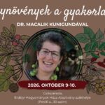 Gyógynövények a gyakorlatban - dr. Macalik Kunigundával