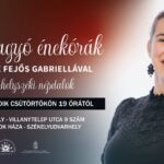 Rendhagyó énekórák Kászoniné Fejős Gabriellával